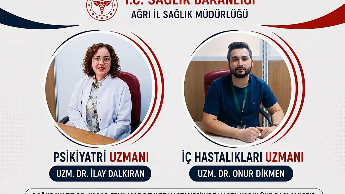 Doğubayazıt Devlet Hastanesi hekim kadrosunu güçlendirdi