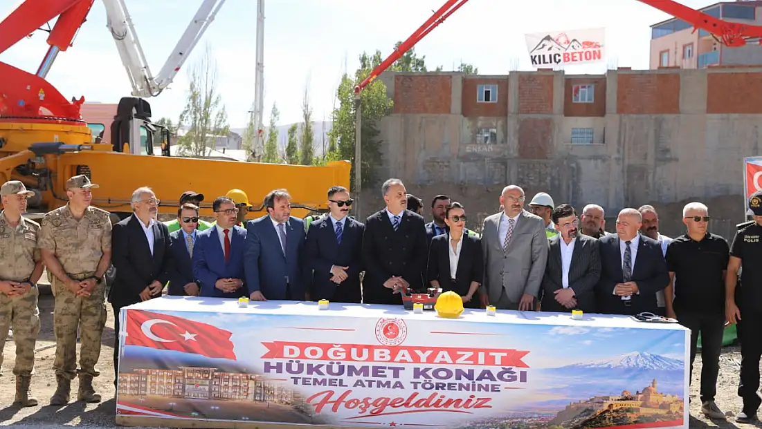 Doğubayazıt’ta Yeni Hükümet Konağı’nın temeli atıldı