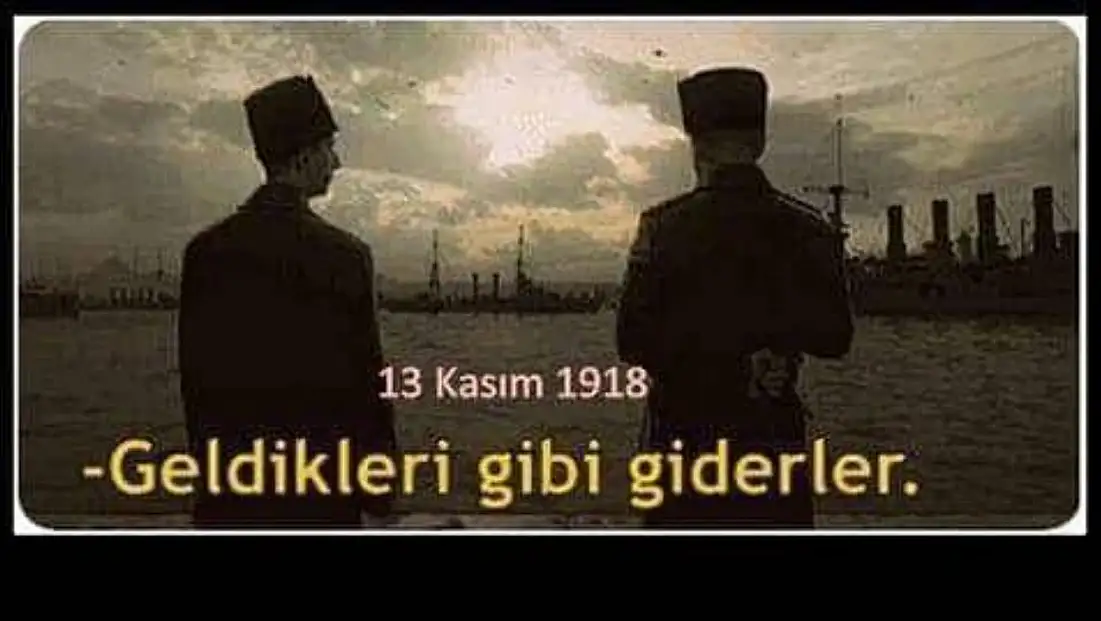 Geldikleri gibi giderler sözü ne zaman söylendi?