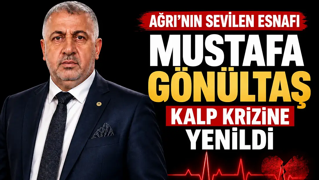 Kalp krizi Mustafa Gönültaş’ı hayattan kopardı