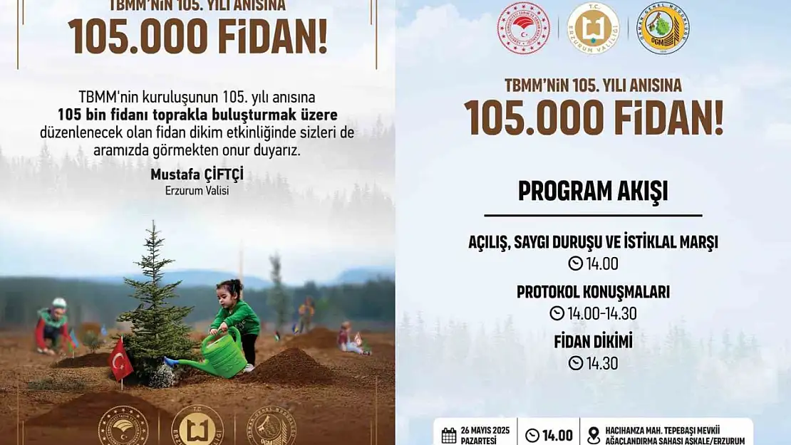 105. Yılında Meclis için Erzurum'da 105 bin fidan toprakla buluşacak
