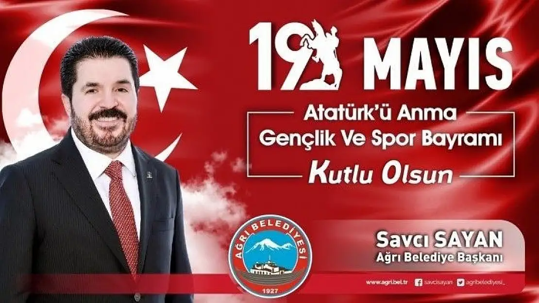 Başkan Sayan'dan 19 Mayıs mesajı