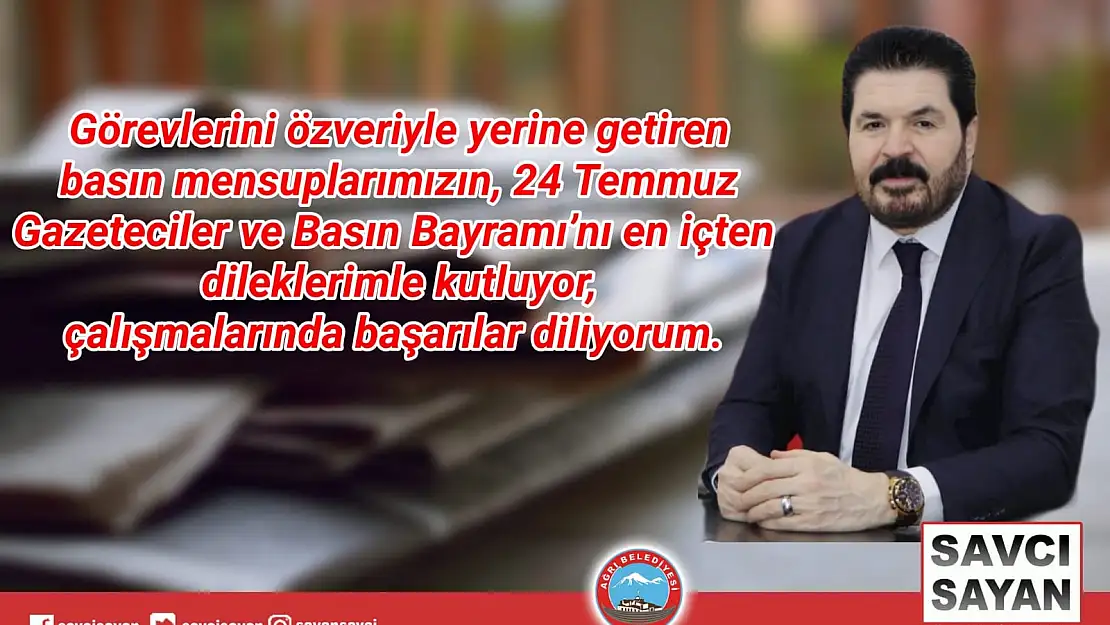 Sayan'dan Basın Bayramı kutlama mesajı