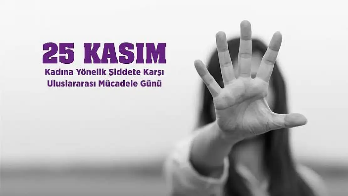 Ağrı'da '25 Kasım Kadına Yönelik Şiddetle Uluslararası Mücadele Günü'