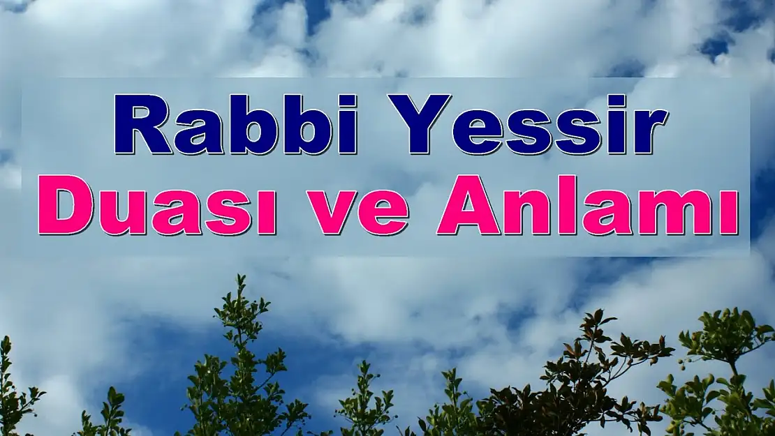 Rabbi Yessir Ne Demek?