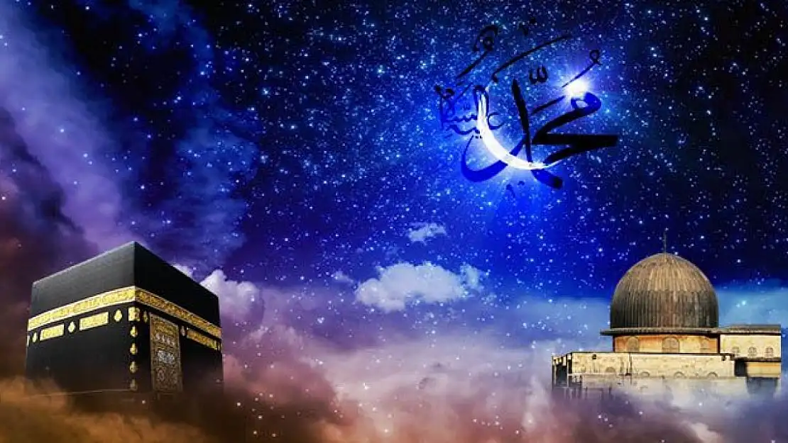 Miraç Kandili Nedir? Miraç Gecesinin Önemi ve Fazileti