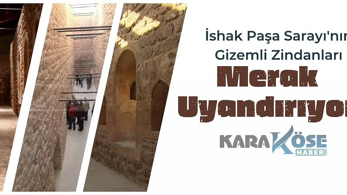 İshak Paşa Sarayı'nın Gizemli Zindanları Merak Uyandırıyor