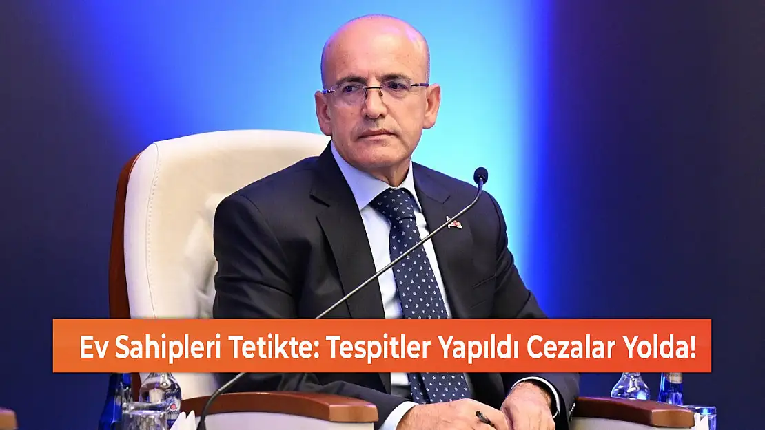Ev Sahipleri Tetikte: Tespitler Yapıldı Cezalar Yolda!