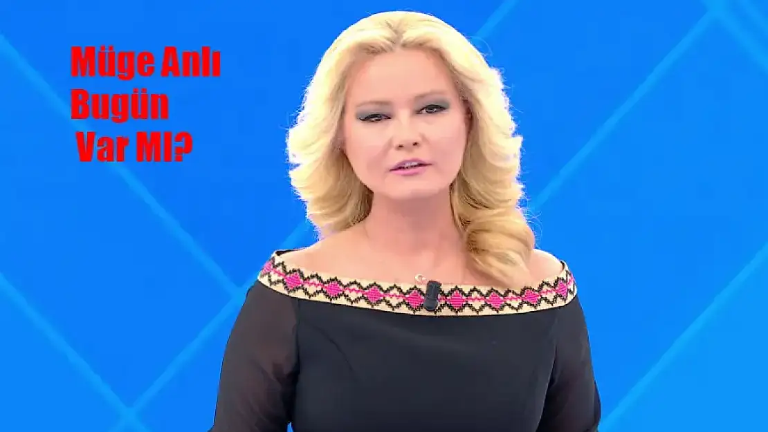 ATV Müge Anlı İle Tatlı Sert Yeni Bölüm Ne Zaman? Müge Anlı Bugün Var MI? 12 Nisan Cuma Müge Anlı Yok Mu?