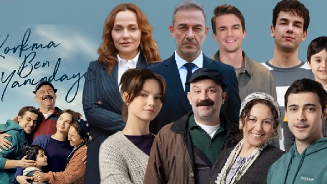 Korkma Ben Yanındayım dizisi final mi yapıyor?