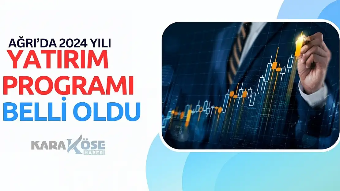 Ağrı'da 2024 yılında 25 adet proje uygulanacak