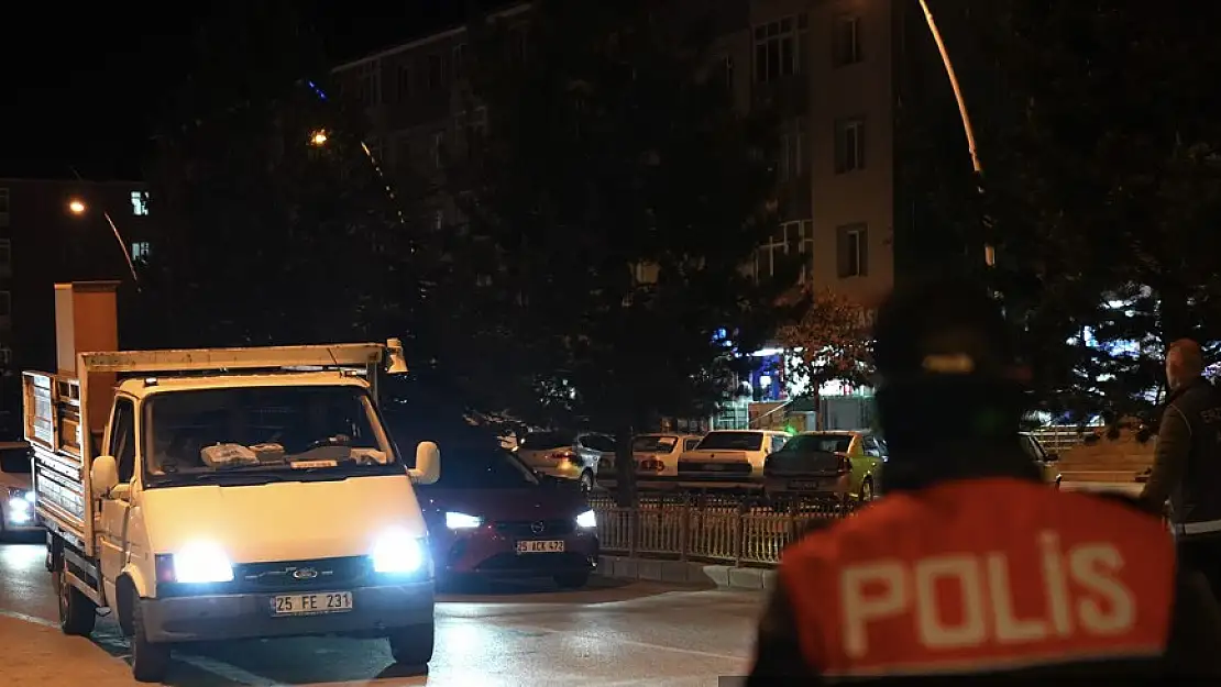 Erzurum'da huzur operasyonu