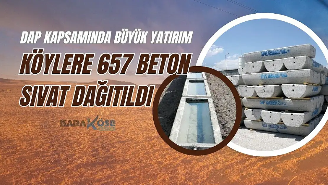 DAP Kapsamında Büyük Yatırım: Köylere 657 Beton Sıvat Dağıtıldı