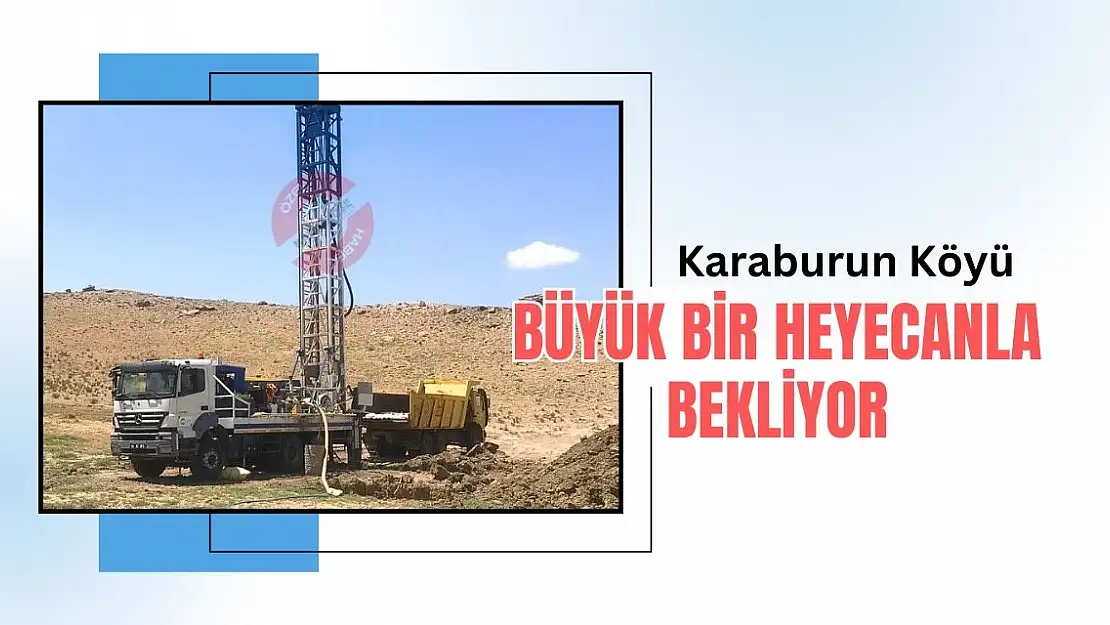 Karaburun Köyü büyük bir heyecanla bekliyor