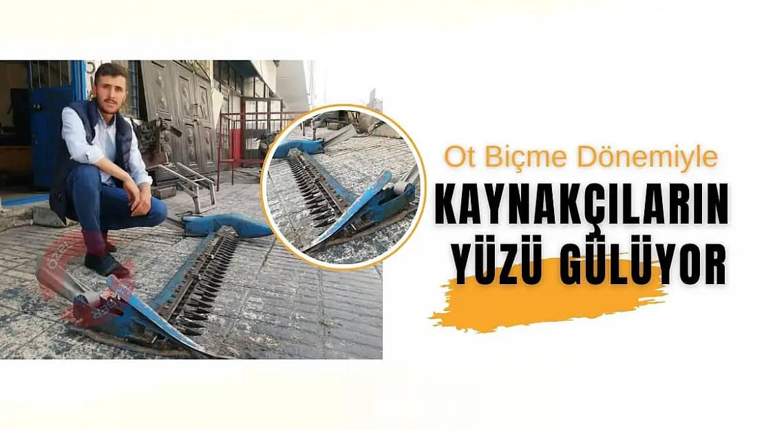 Ot Biçme Dönemiyle Kaynakçıların Yüzü Gülüyor