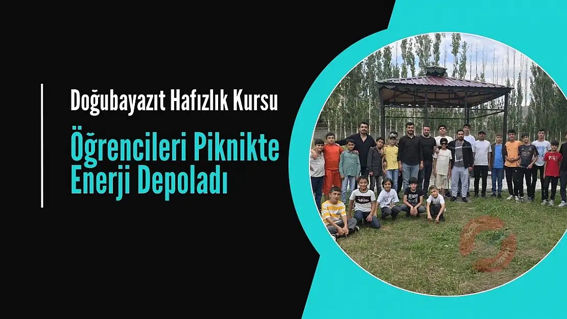 Doğubayazıt Hafızlık Kursu Öğrencileri Enerji Depoladı