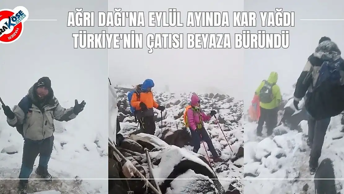 Ağrı Dağı'na Eylül Ayında Kar Yağdı