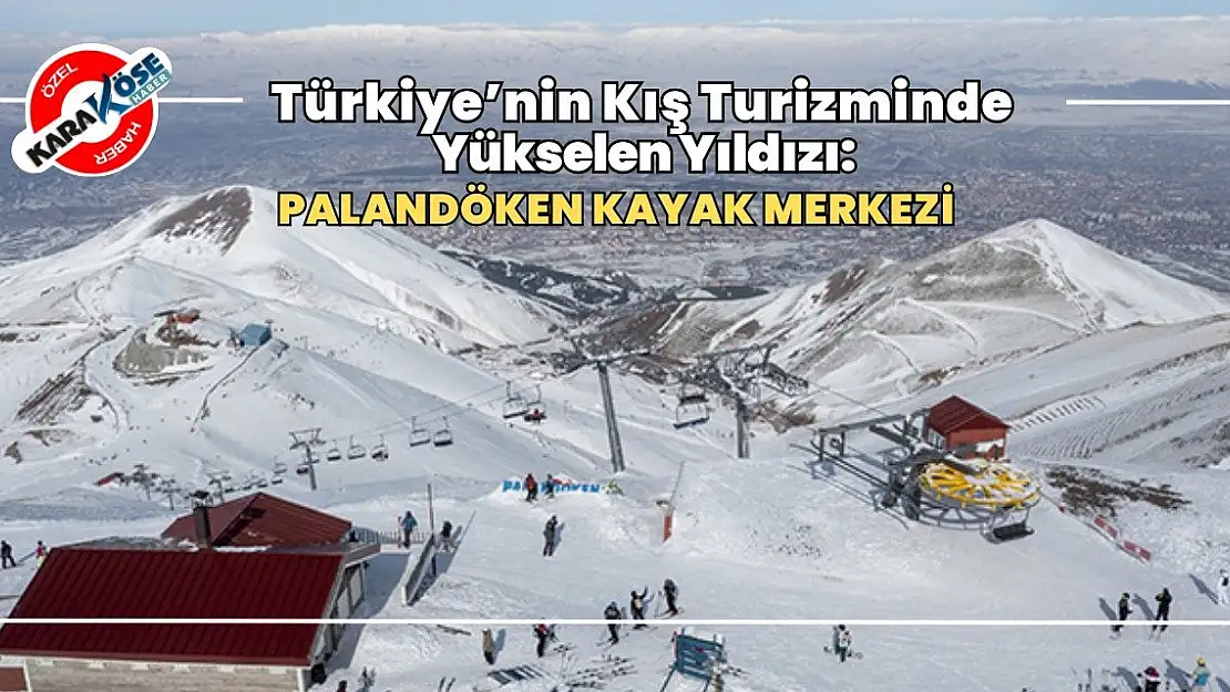 Türkiye'nin Kış Turizminde Yükselen Yıldızı: Palandöken Kayak Merkezi