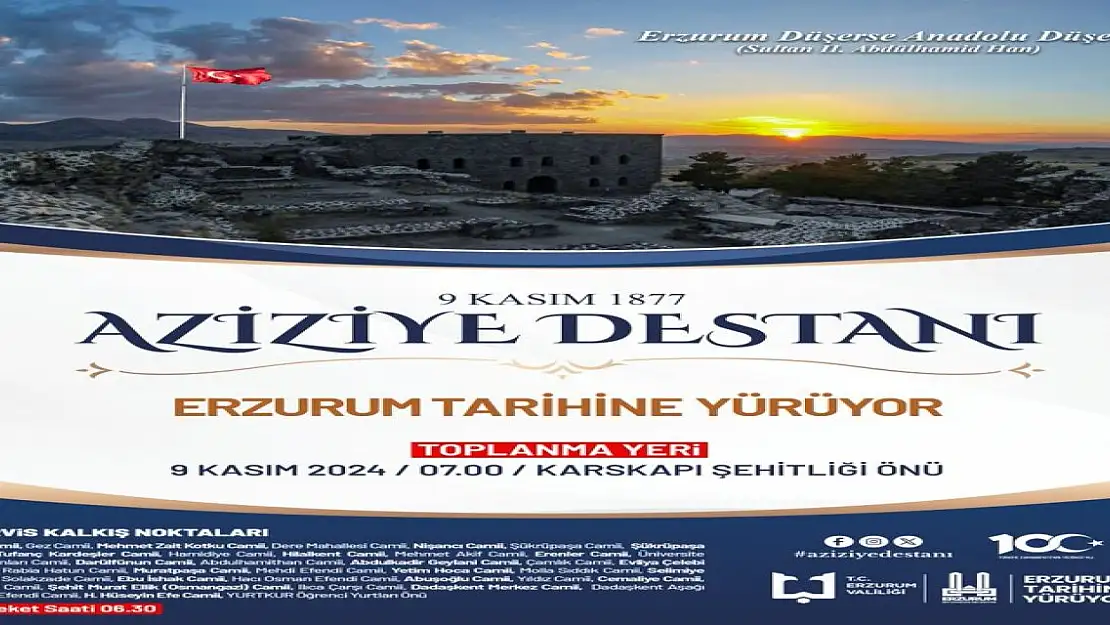 Erzurum'da Aziziye Destanı Adına Saygı Yürüyüşü Yapılacak