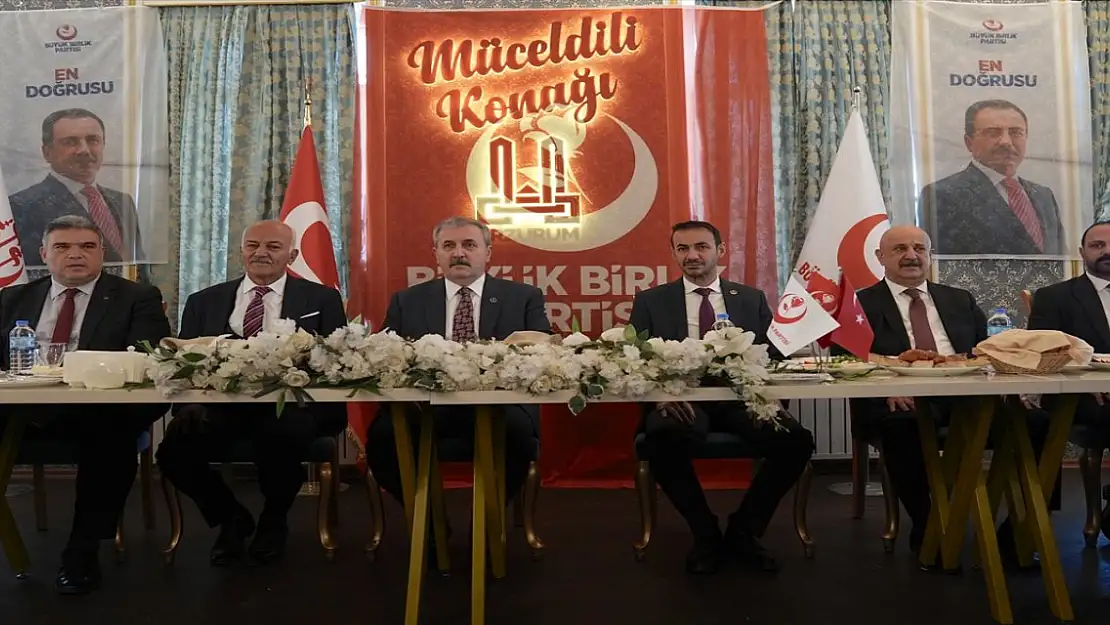 Büyük Birlik Partisi Başkanı Erzurum'da Partililerle Buluştu