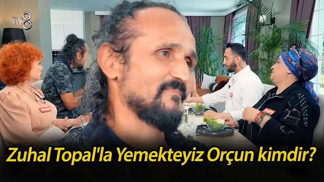 2 Haziran 2025 Orçun nereli, kaç yaşında? Zuhal Topal'la Yemekteyiz Orçun kimdir?