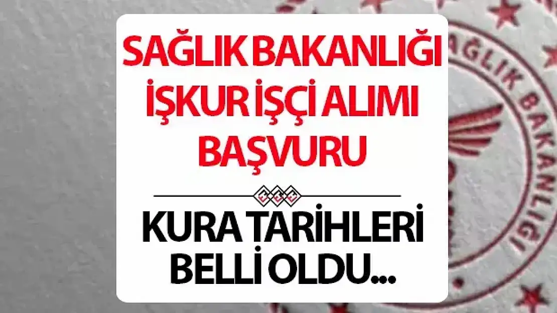 İŞKUR'un İllere göre kontenjan ve maaşı belli oldu! Sağlık Bakanlığı işçi alımı ne zaman?