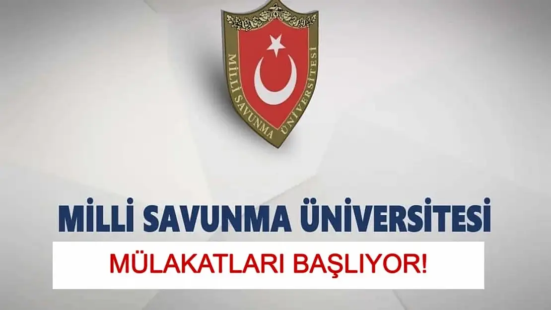 2025 MSÜ mülakat tarihleri açıklandı: 1-29 Temmuz'da Kara Harp Okulu'nda yapılacak.