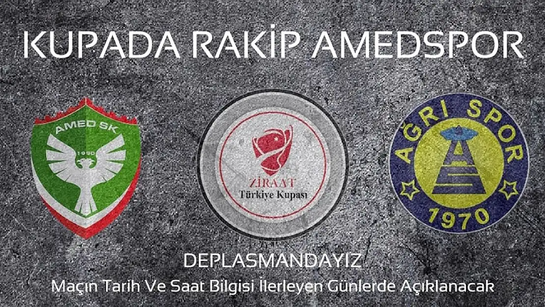 Ağrıspor'un kupada rakibi Amedspor oldu