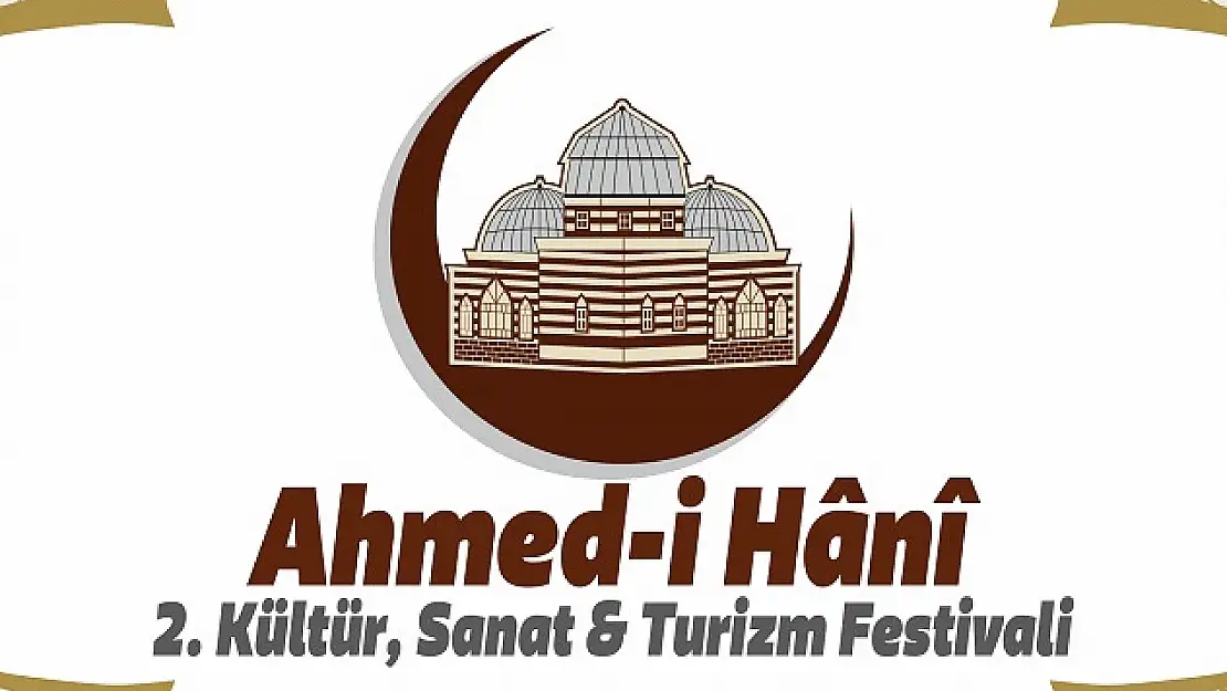 2'nci Uluslararası Ahmed-i Hani Festivali başlıyor