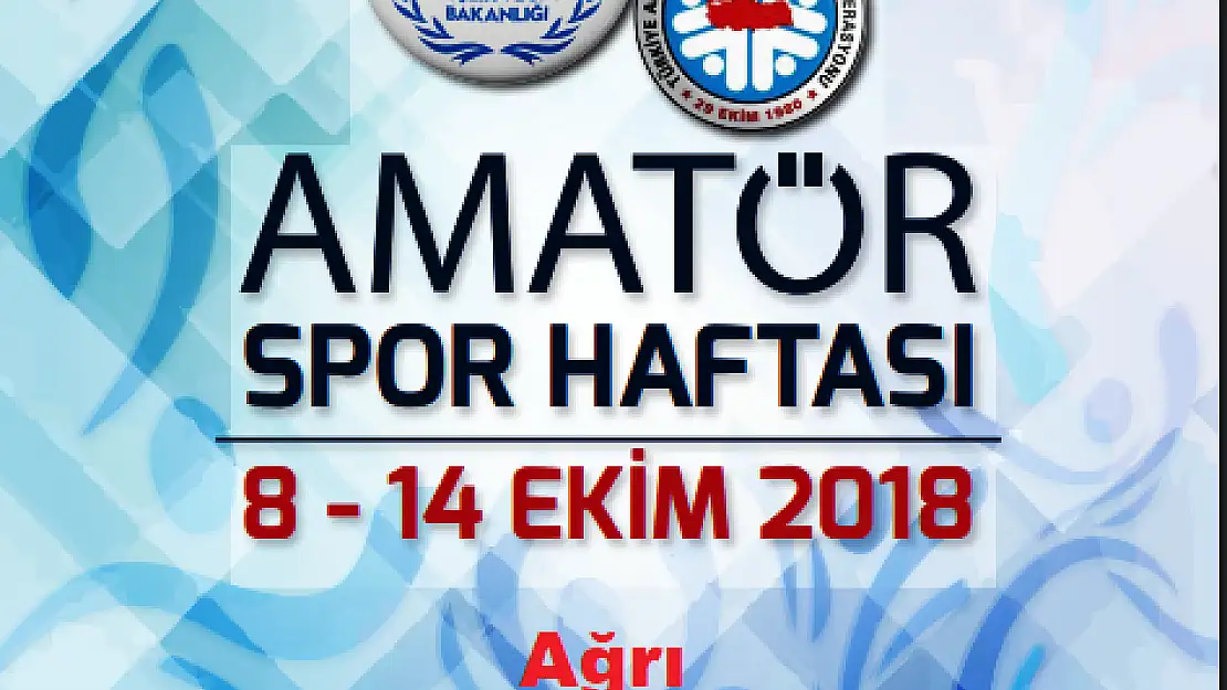 Ağrı'da Amatör Spor Haftası etkinlikleri başlıyor