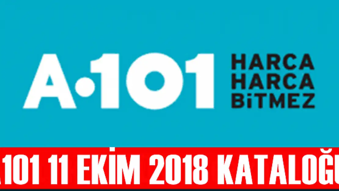 A101 11 Ekim 2018 İndirimli Aktüel Ürünler Kataloğunda Neler Var?