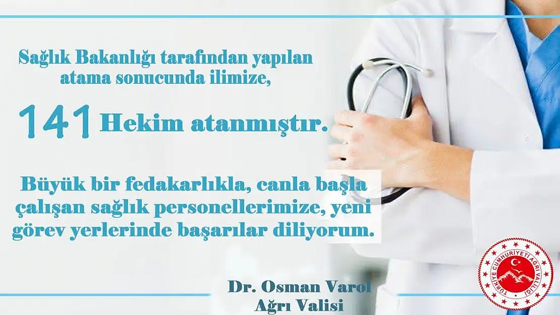 Ağrı'ya kaç doktor atandı?
