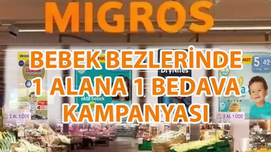 Bebek bezleri ne kadar, indirim kaç gün devam edecek? Son Dakika 2025 MİGROS bebek bezi 1 alana 1 bedava kampanyası başladı mı?