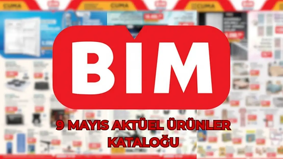 İndirim Fırtınası! BİM 9 Mayıs Kataloğu ile Piyasayı Alt Üst Etti!