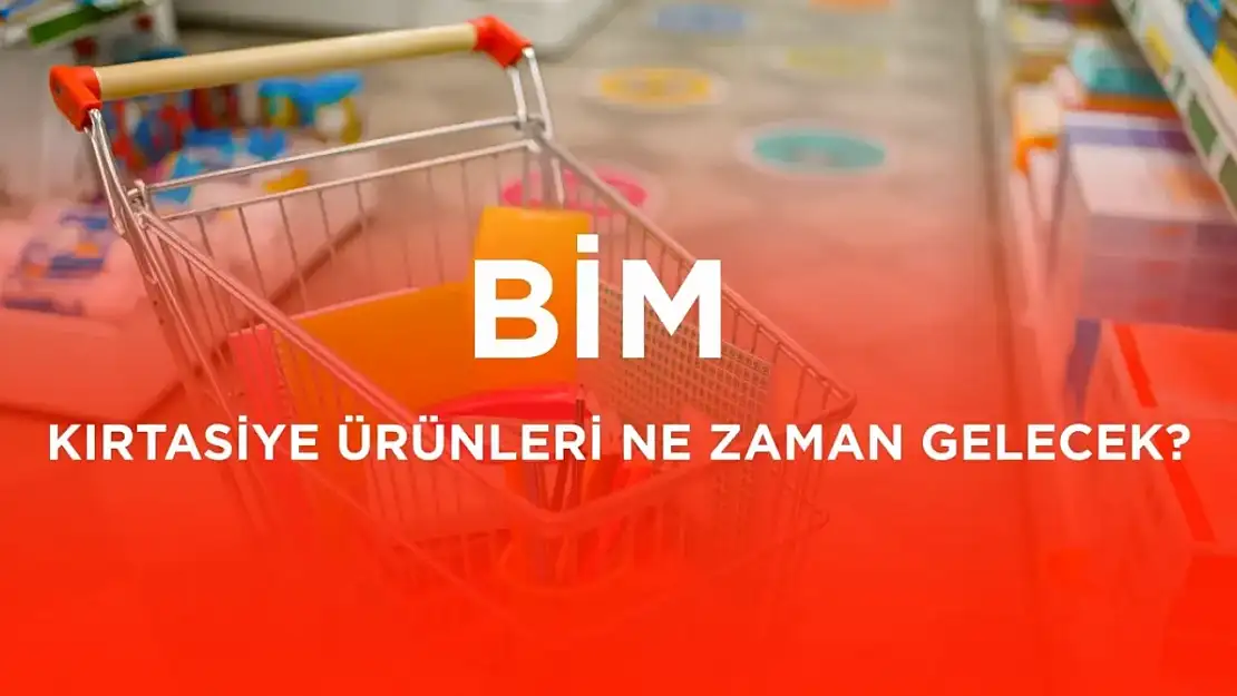 BİM aktüel kırtasiye ürünleri listesi! BİM KIRTASİYE ÜRÜNLERİ 2025 NE ZAMAN GELECEK?