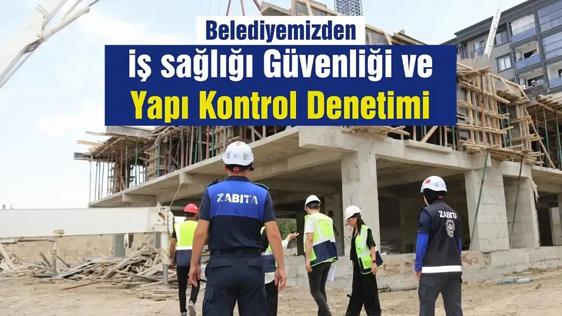Edremit'te inşaat denetimlerine hız verildi, güvenlik standartları titizlikle kontrol ediliyor