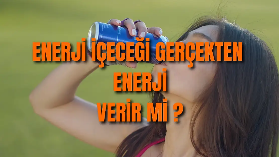 Enerji İçecekleri Gerçekten Enerji Sağlıyor mu? Bilimsel Değerlendirme!