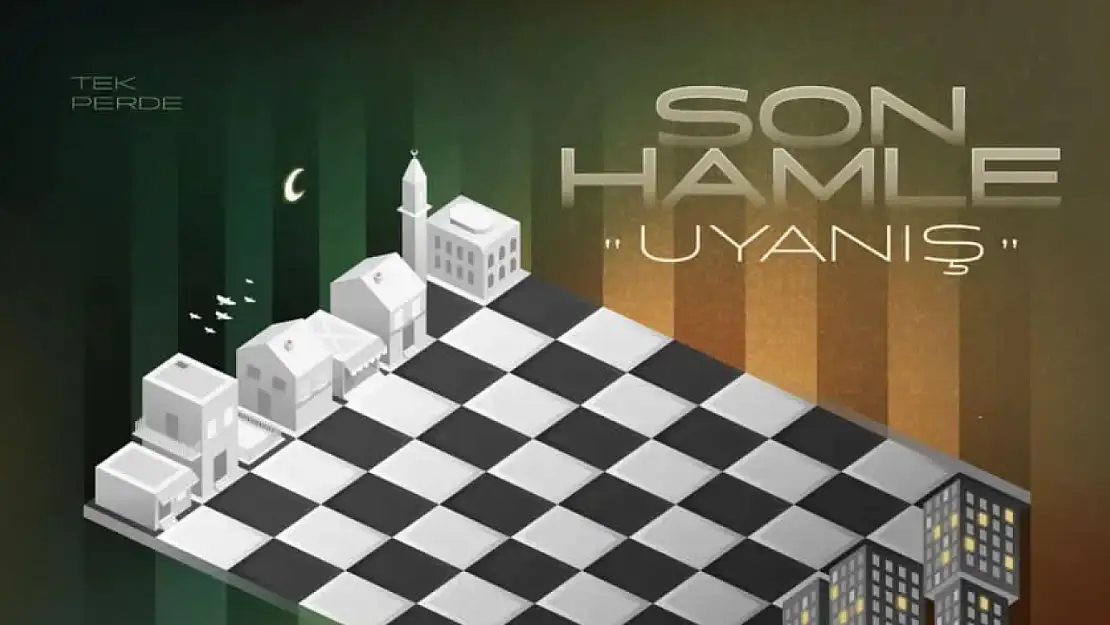 Erzurum Büyükşehir Belediyesi Şehir Tiyatrosu'ndan Yeni Oyun: 'Son Hamle: Uyanış'