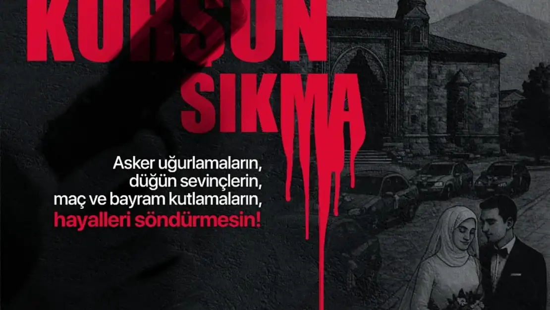 Erzurum Valiliği'nden silah atışlarına karşı uyarı: Halk bilinçlenmeli!