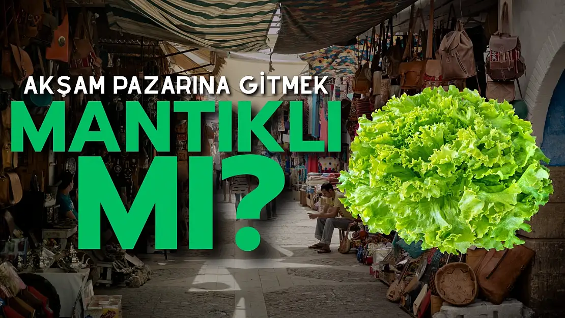 Geç Saatte Pazar Keyfi: Akşam Alışverişinin Avantajları ve Dezavantajları Neler?
