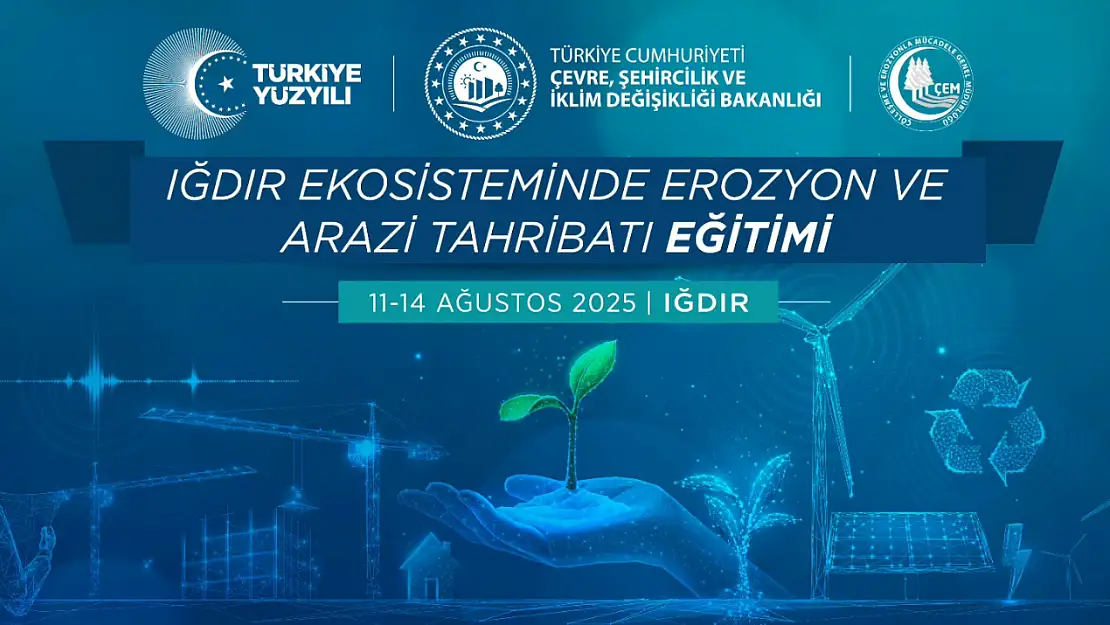 Iğdır'da Erozyon ve Arazi Tahribatı Eğitimi Başlıyor: Kayıtlar Açıldı