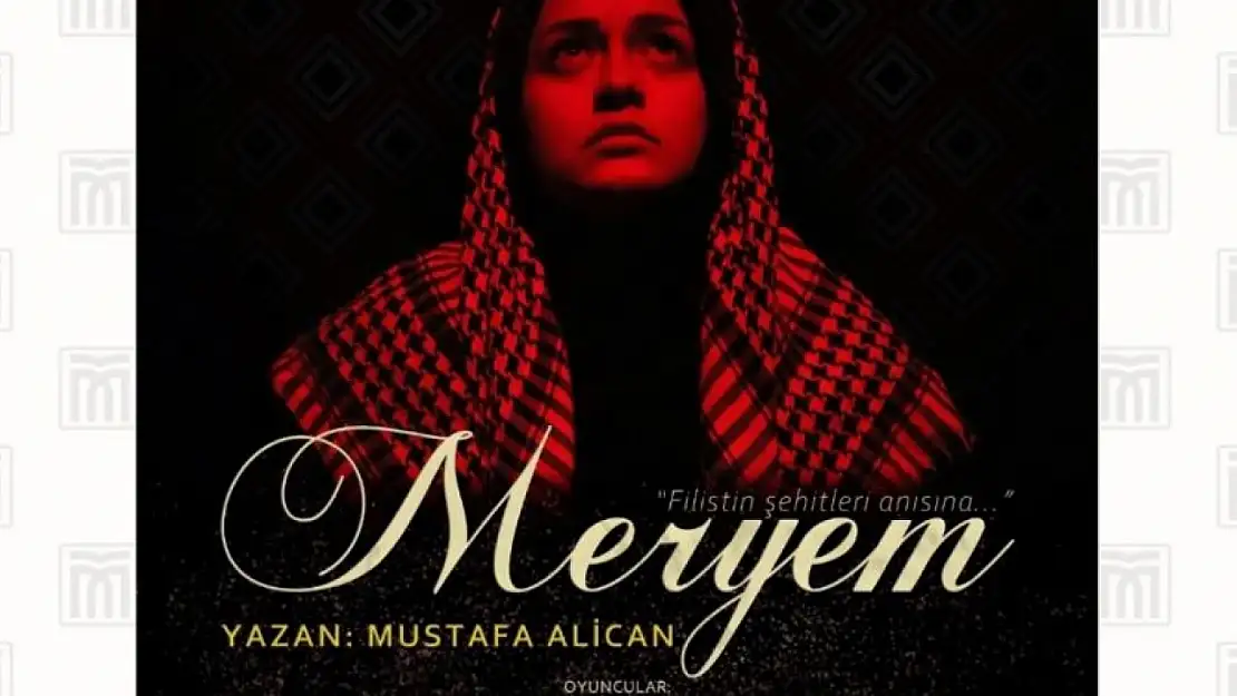 Meryem Oyunu, Muş Alparslan Üniversitesi'nde Yeniden Sahnelenecek