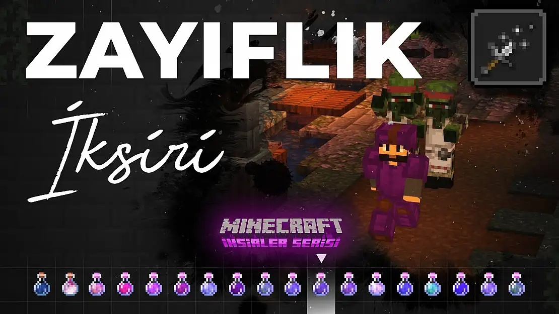 Minecraft Zayıflık İksiri Nasıl Yapılır?