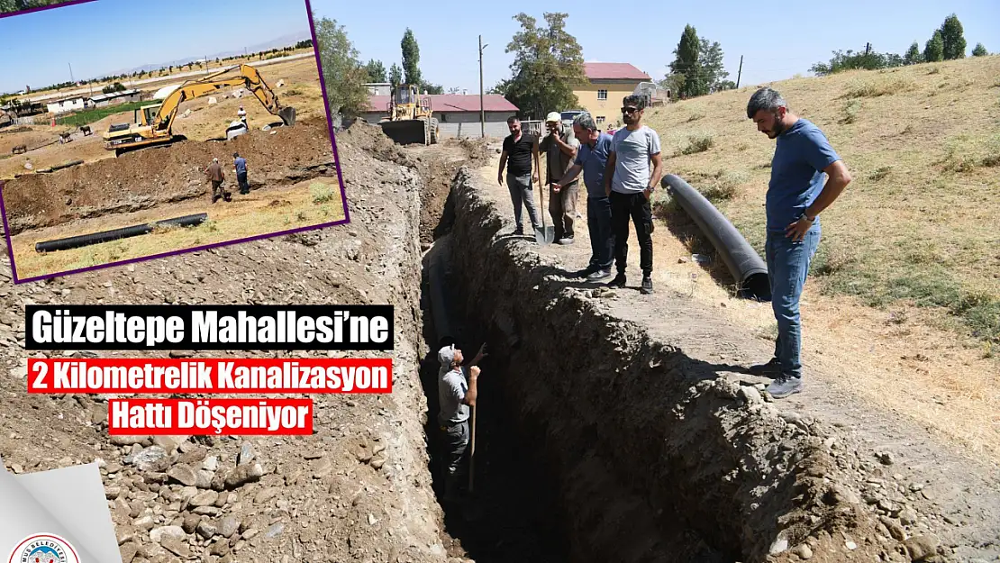 Muş Belediyesi'nden Güzeltepe Mahallesine 2 km kanalizasyon hattı projesi başladı