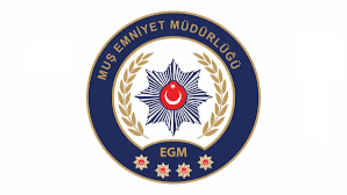 Muş Emniyet Müdürlüğü'nden Suç ve Suçlulara Geçit Yok