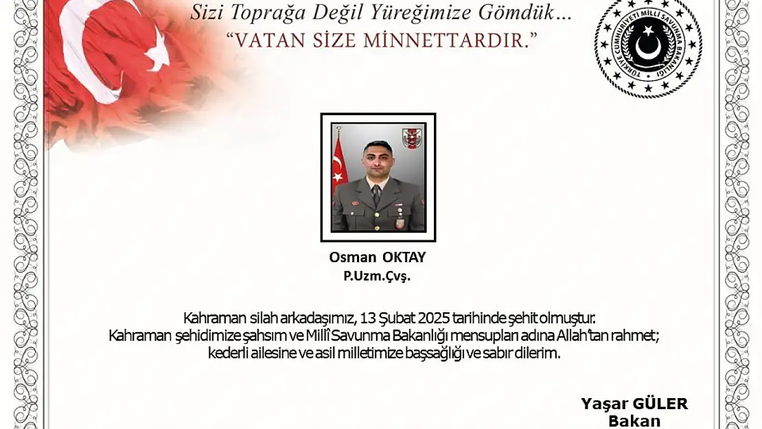 Suriye'nin kuzeyinde yaralanan Uzman Çavuş Osman Oktay şehit oldu