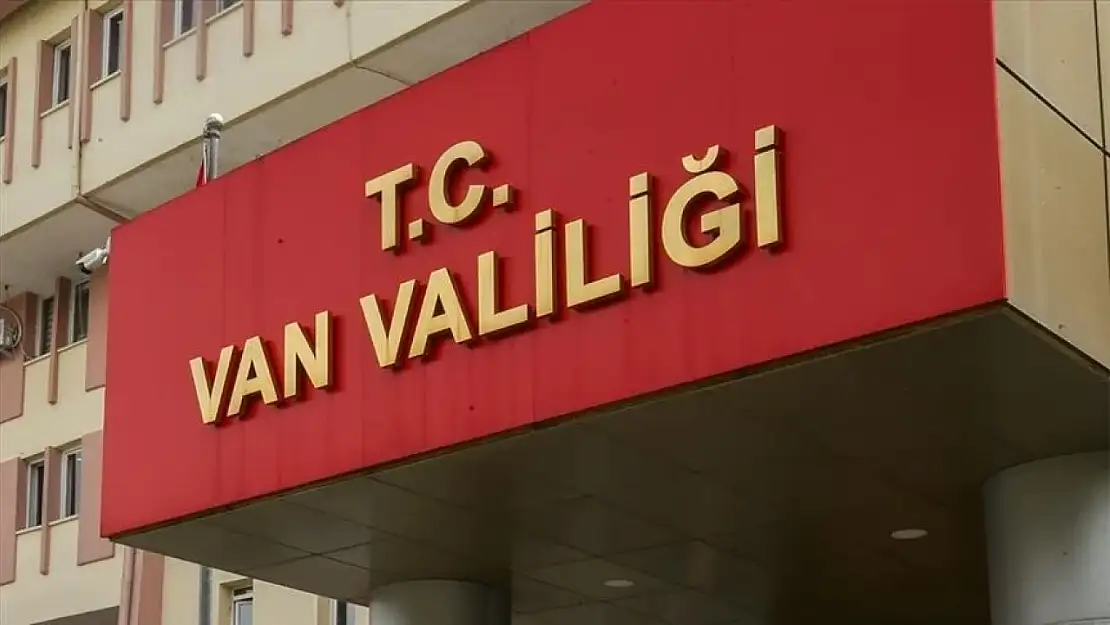 Van'da gösteri ve açık hava toplantıları 15 gün süreyle yasaklandı