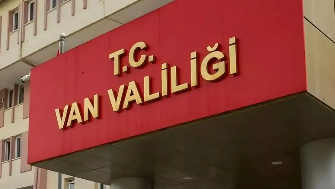 Van'da gösteri ve açık hava toplantılarına 15 günlük yasak