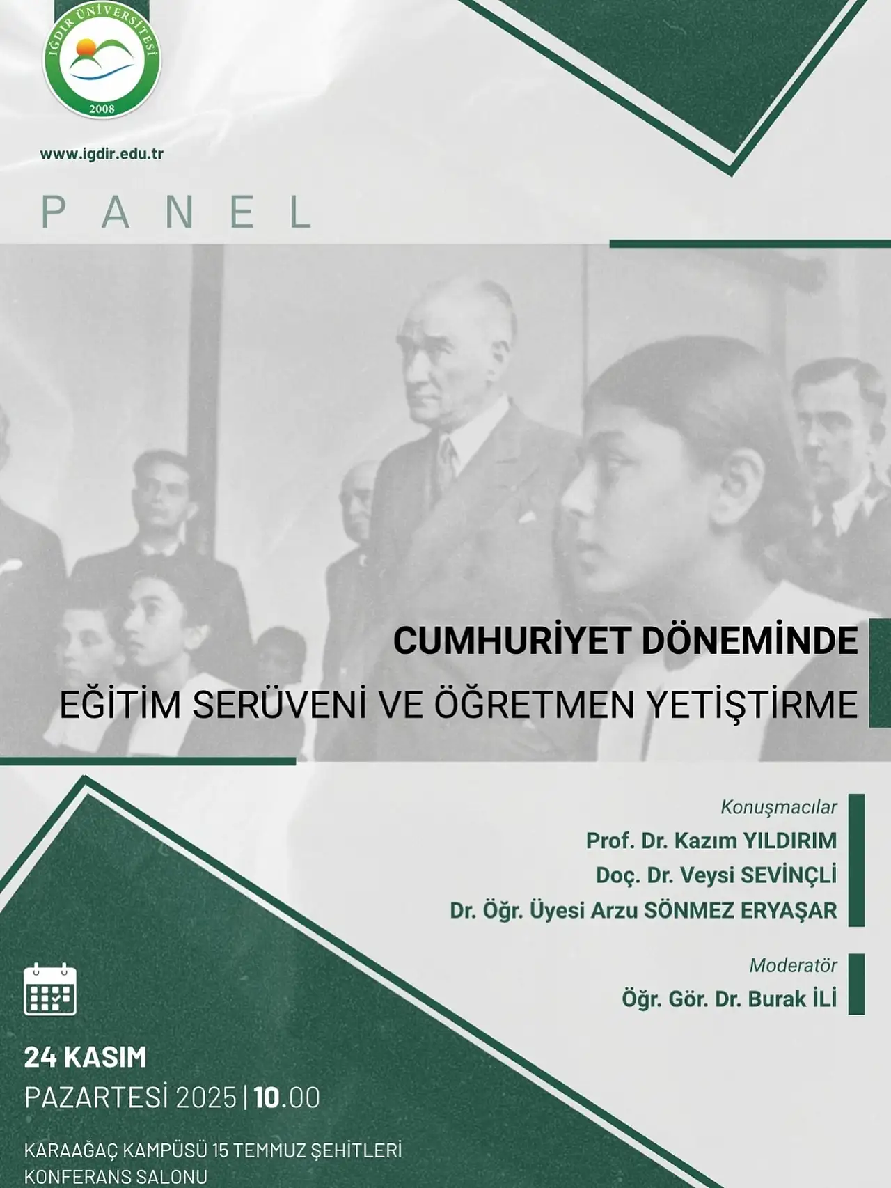 Iğdır Üniversitesi'nde 'Cumhuriyet Dönemi'nde Eğitim Serüveni ve Öğretmen Yetiştirme' Paneli Düzenleniyor