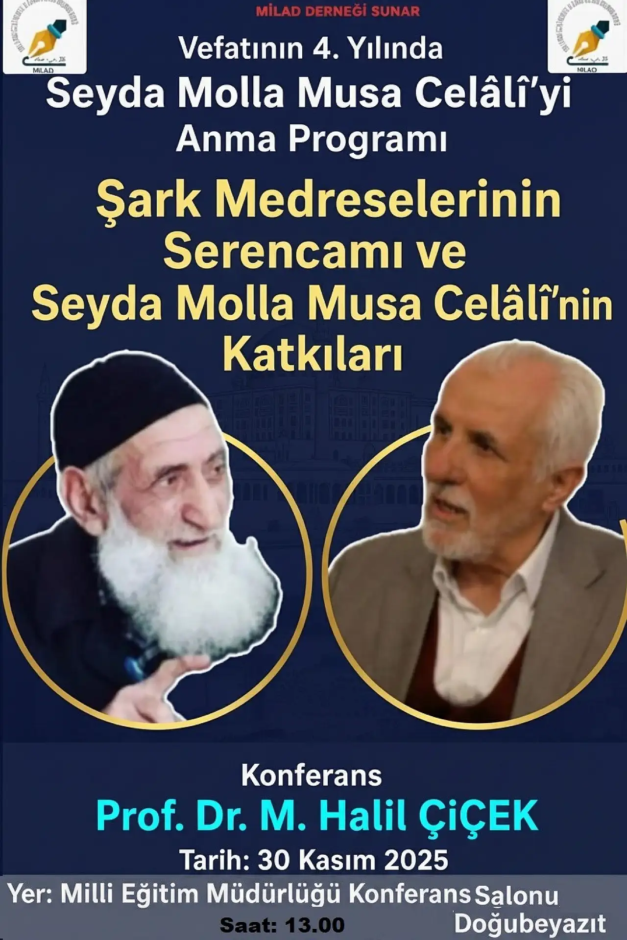 Seyda Molla Musa Celâlî, Doğubayazıt'ta düzenlenecek programla anılacak